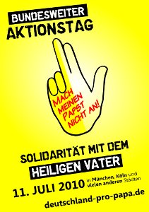 Solidarität mit dem Heiligen Vater: Aktionstag 11. Juli 2010